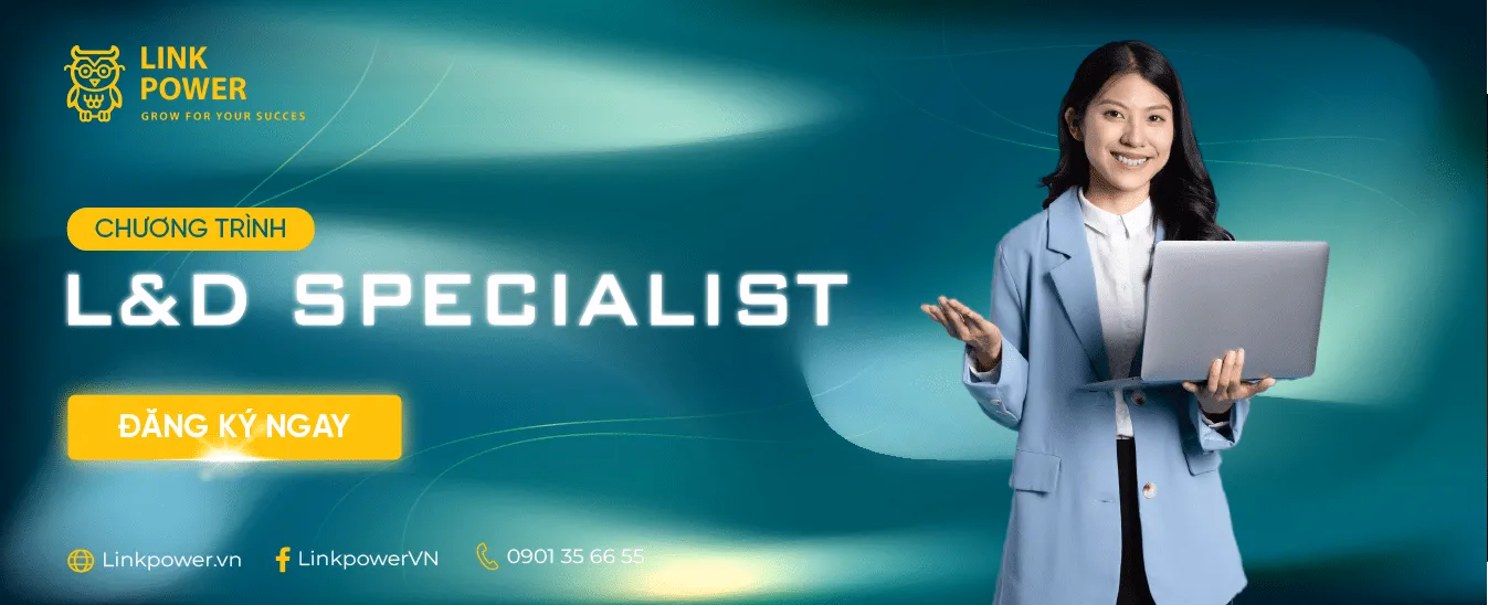 CHƯƠNG TRÌNH LEARNING AND DEVELOPMENT (L&D) SPECIALIST