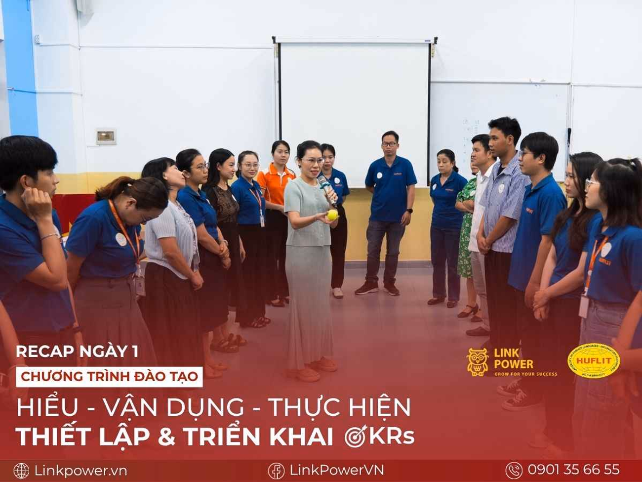 KICK-OFF ĐÀO TẠO CHẶNG 4 TẠI HUFLIT: HIỂU - VẬN DỤNG - THỰC HIỆN - THIẾT LẬP & TRIỂN KHAI OKR