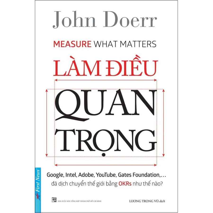 Sách Measure What Matters - Làm điều quan trọng