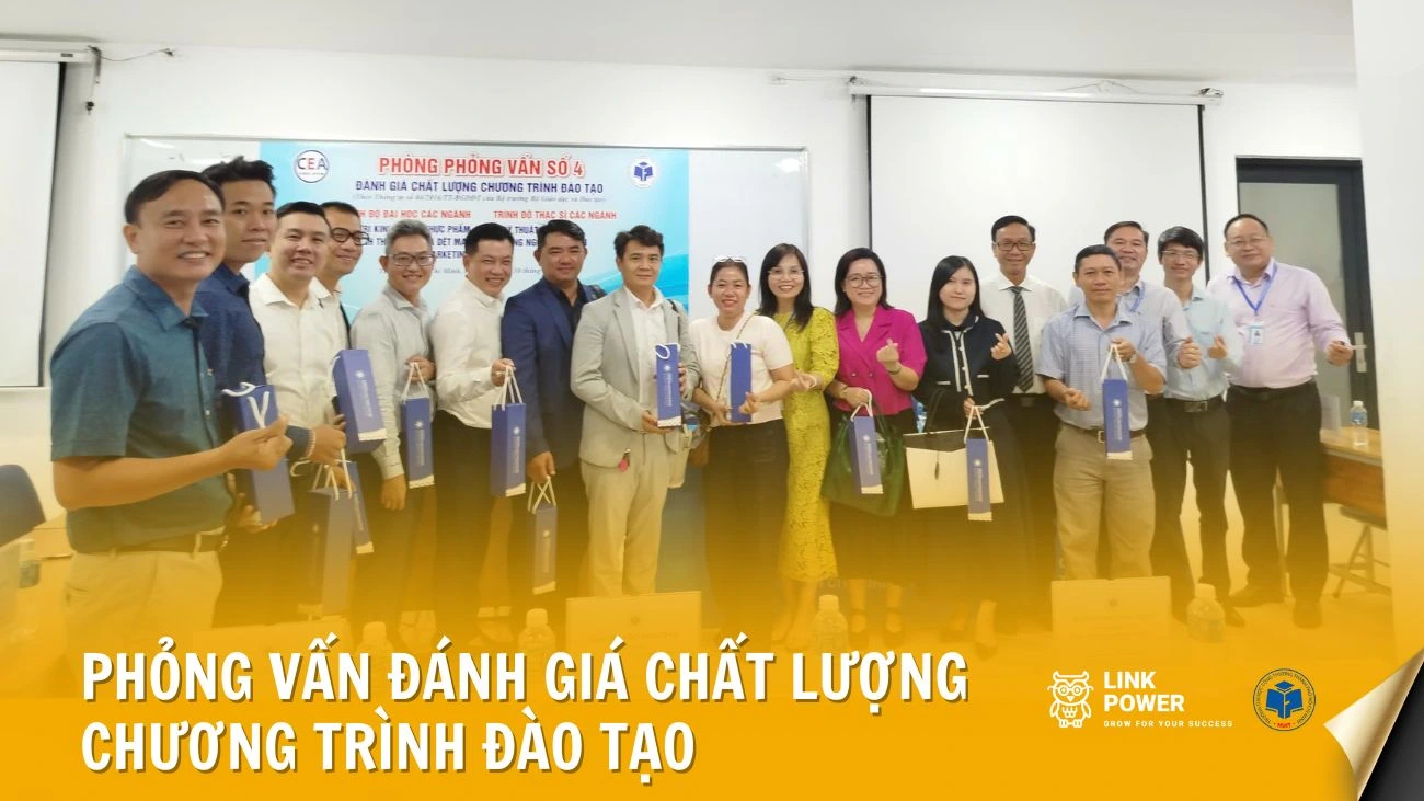 LINK POWER ĐỒNG HÀNH CÙNG CÔNG TÁC ĐÁNH GIÁ CHẤT LƯỢNG CHƯƠNG TRÌNH ĐÀO TẠO TẠI TRƯỜNG ĐẠI HỌC CÔNG THƯƠNG TP.HCM