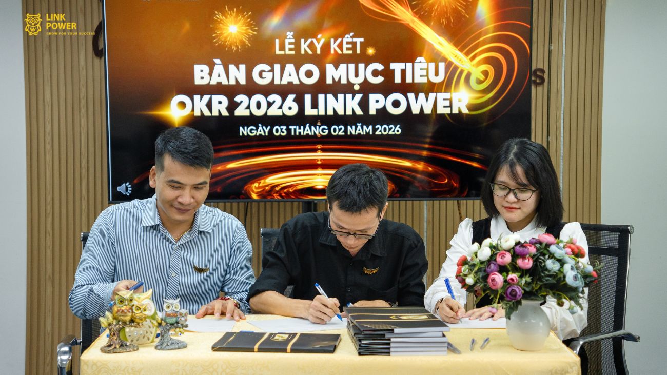 LINK POWER TỔ CHỨC LỄ KÝ KẾT VÀ BÀN GIAO MỤC TIÊU OKR 2026