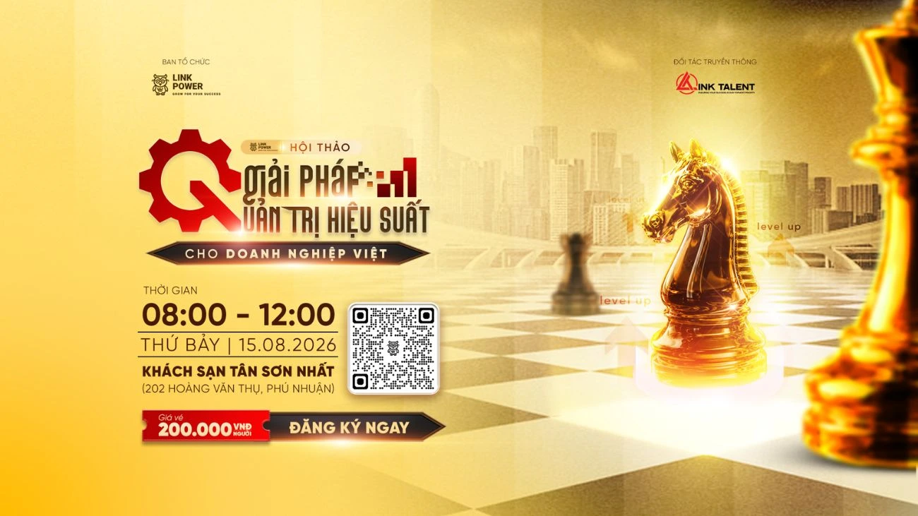 HỘI THẢO "GIẢI PHÁP QUẢN TRỊ HIỆU SUẤT CHO DOANH NGHIỆP VIỆT"