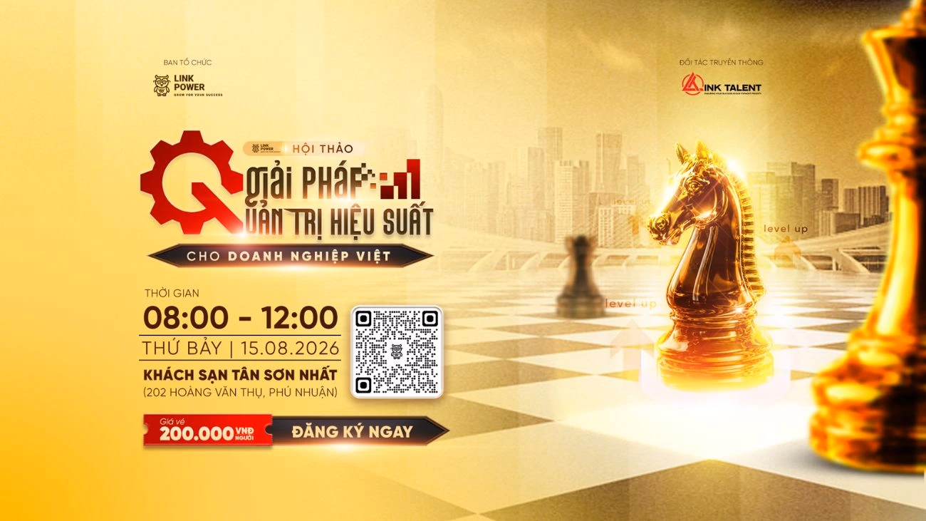 HỘI THẢO "GIẢI PHÁP QUẢN TRỊ HIỆU SUẤT CHO DOANH NGHIỆP VIỆT"