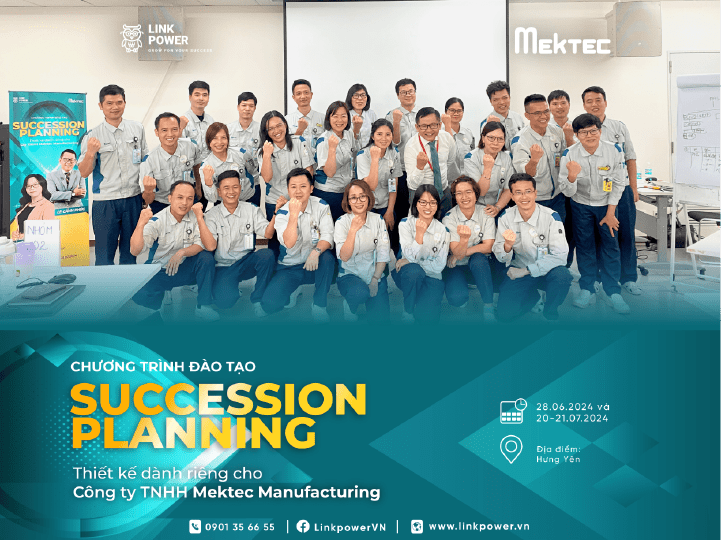 CHƯƠNG TRÌNH ĐÀO TẠO SUCCESSION PLANNING TẠI MEKTEC MANUFACTURING