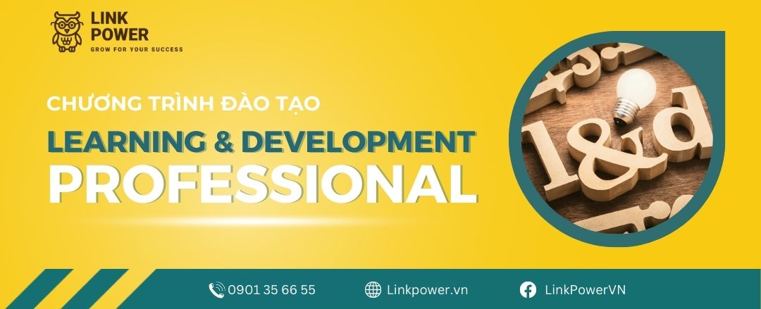 CHƯƠNG TRÌNH LEARNING AND DEVELOPMENT (L&D) PROFESSIONAL 