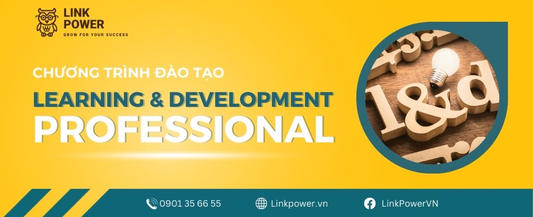 CHƯƠNG TRÌNH LEARNING AND DEVELOPMENT (L&D) PROFESSIONAL 