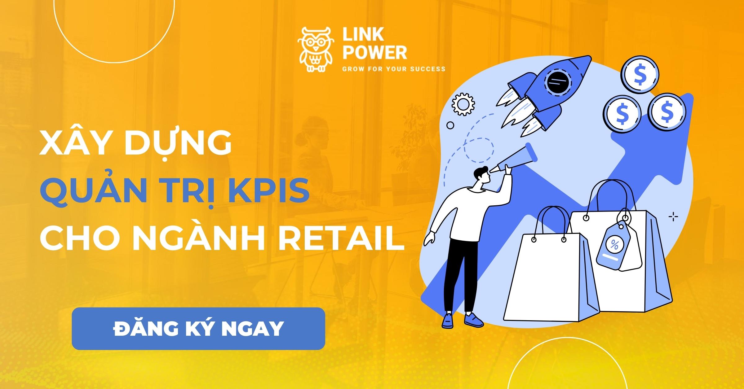 XÂY DỰNG QUẢN TRỊ MỤC TIÊU KPIS CHO NGÀNH BÁN LẺ