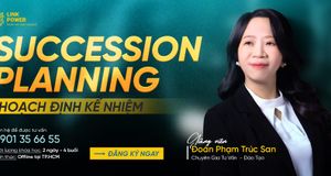 KHÓA HỌC HOẠCH ĐỊNH KẾ NHIỆM - SUCCESSION PLANNING