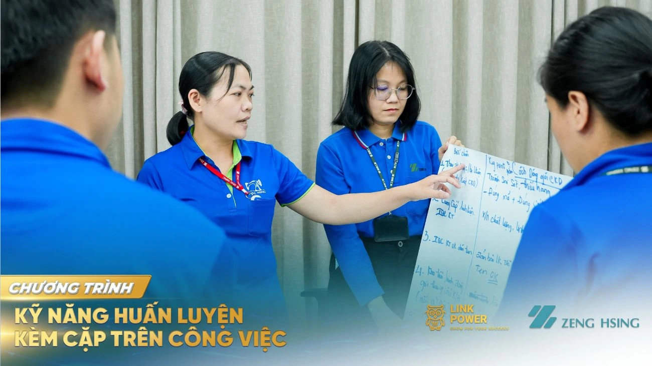 CHƯƠNG TRÌNH ĐÀO TẠO “KỸ NĂNG HUẤN LUYỆN KÈM CẶP TRÊN CÔNG VIỆC” TẠI ZENG HSING