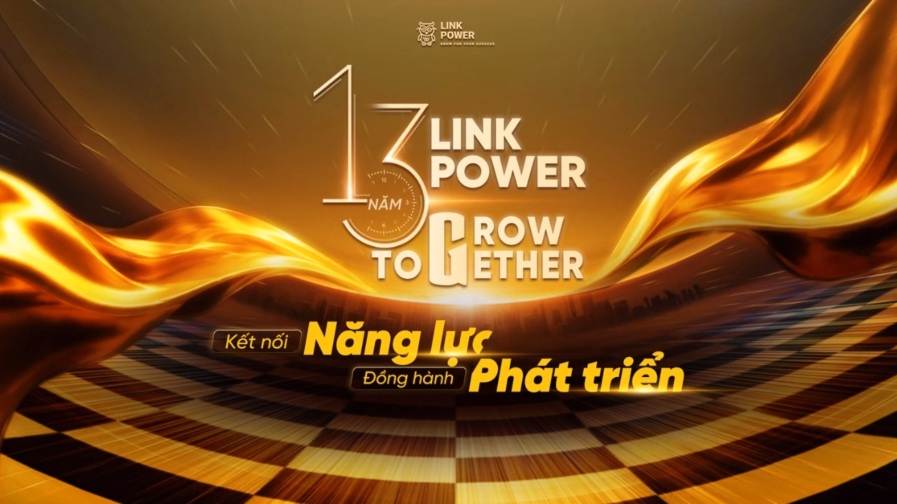 13 NĂM KẾT NỐI NĂNG LỰC, ĐỒNG HÀNH PHÁT TRIỂN