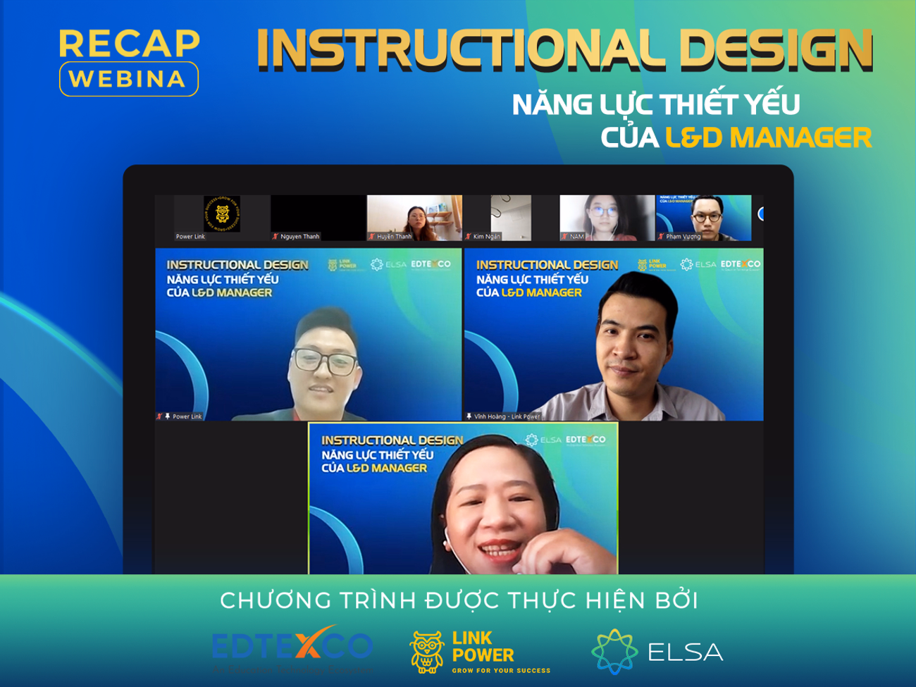 RECAP WEBINAR: INSTRUCTIONAL DESIGN - NĂNG LỰC THIẾT YẾU CỦA L&D MANAGER