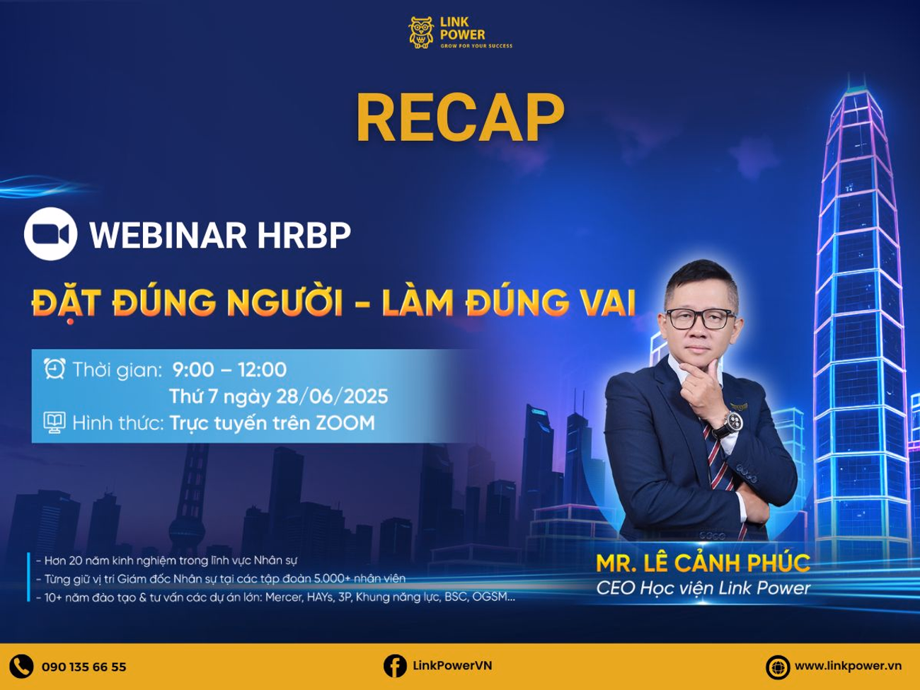 RECAP WEBINAR HRBP "ĐẶT ĐÚNG NGƯỜI LÀM ĐÚNG VAI"