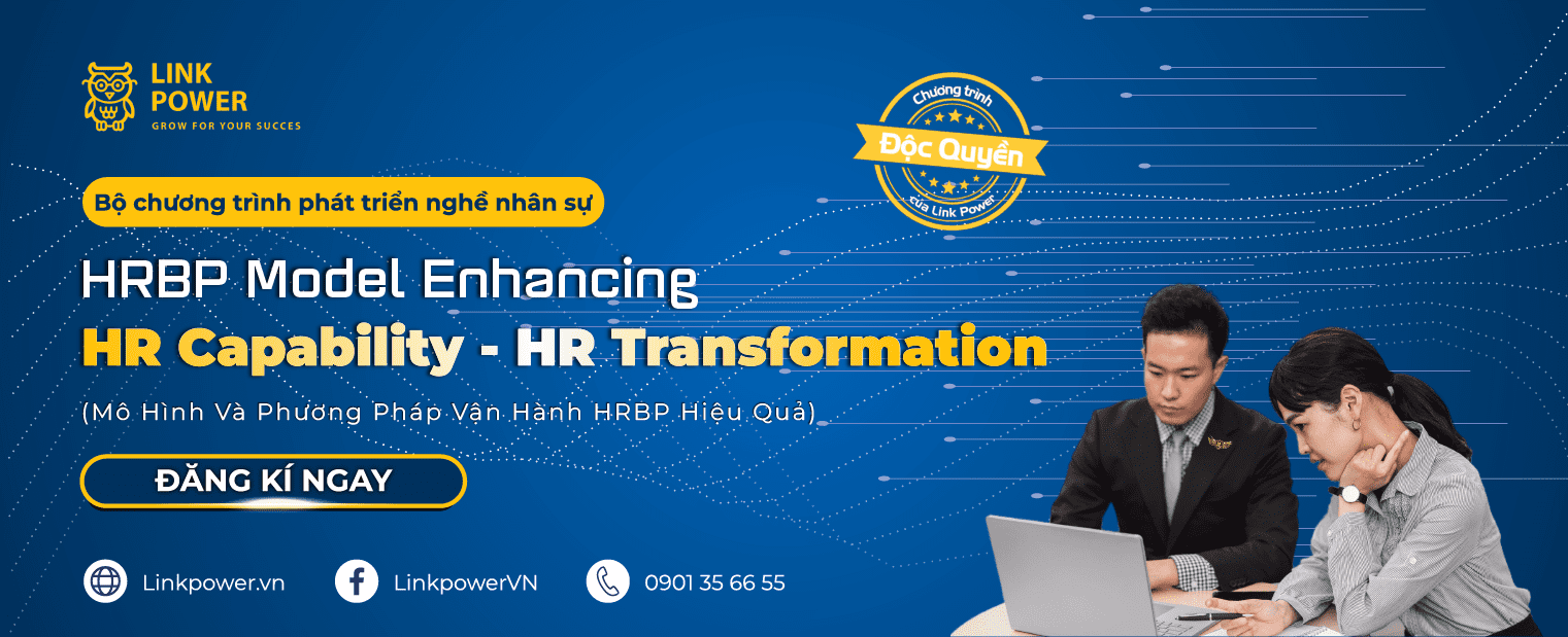 CHƯƠNG TRÌNH ĐÀO TẠO MÔ HÌNH VÀ PHƯƠNG PHÁP VẬN HÀNH HRBP HIỆU QUẢ