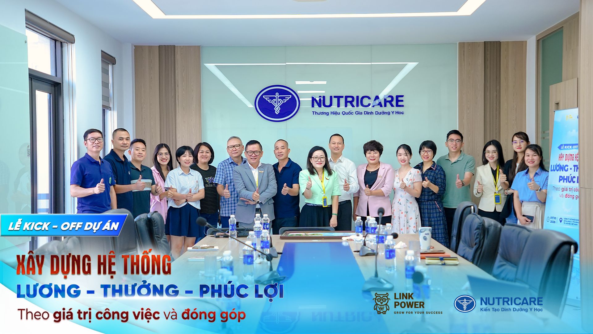 KICK-OFF DỰ ÁN "XÂY DỰNG HỆ THỐNG LƯƠNG - THƯỞNG - PHÚC LỢI THEO GIÁ TRỊ CÔNG VIỆC VÀ ĐÓNG GÓP" TẠI NUTRICARE