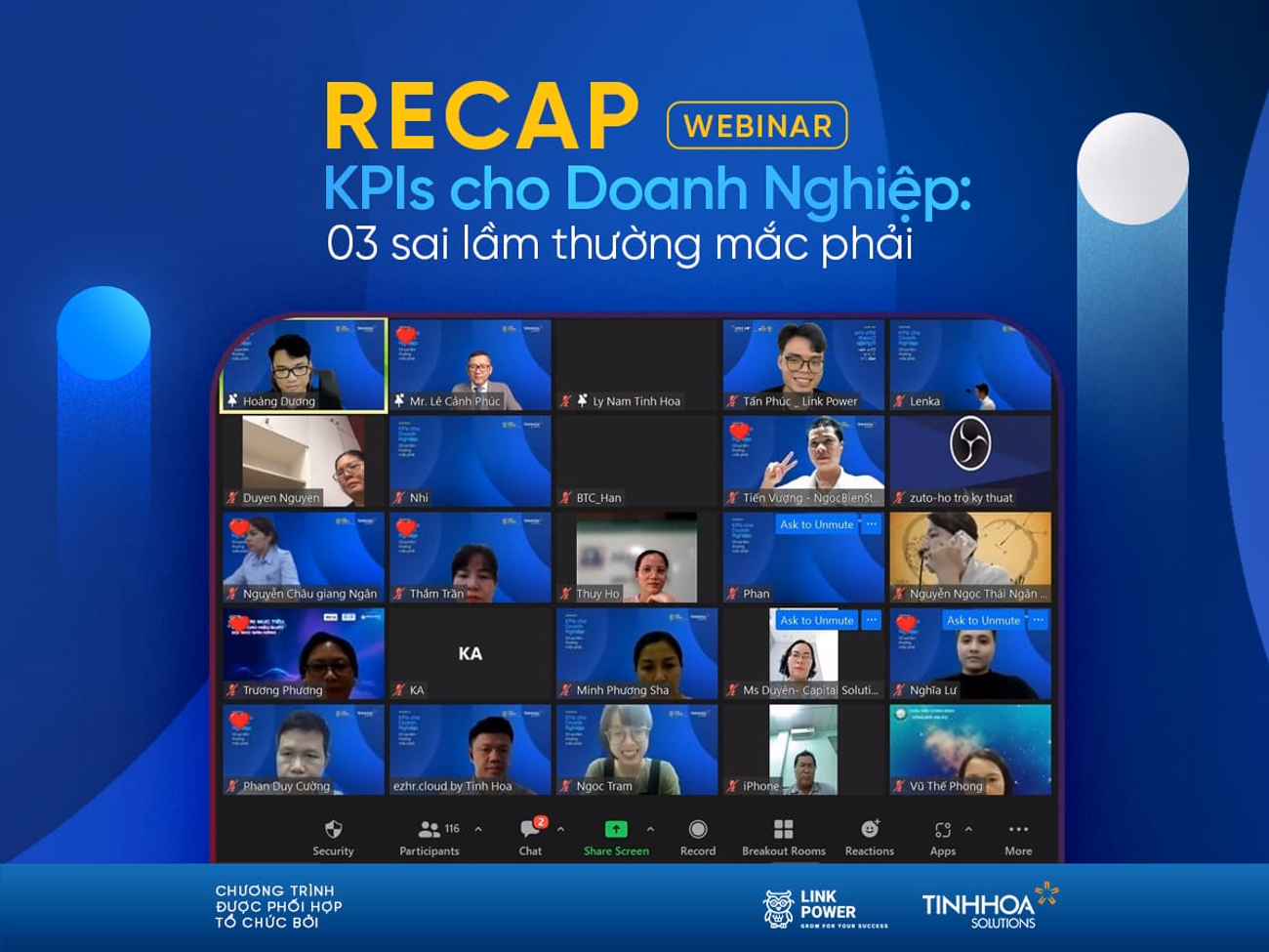 RECAP WEBINAR: KPIs CHO DOANH NGHIỆP - 03 SAI LẦM THƯỜNG MẮC PHẢI