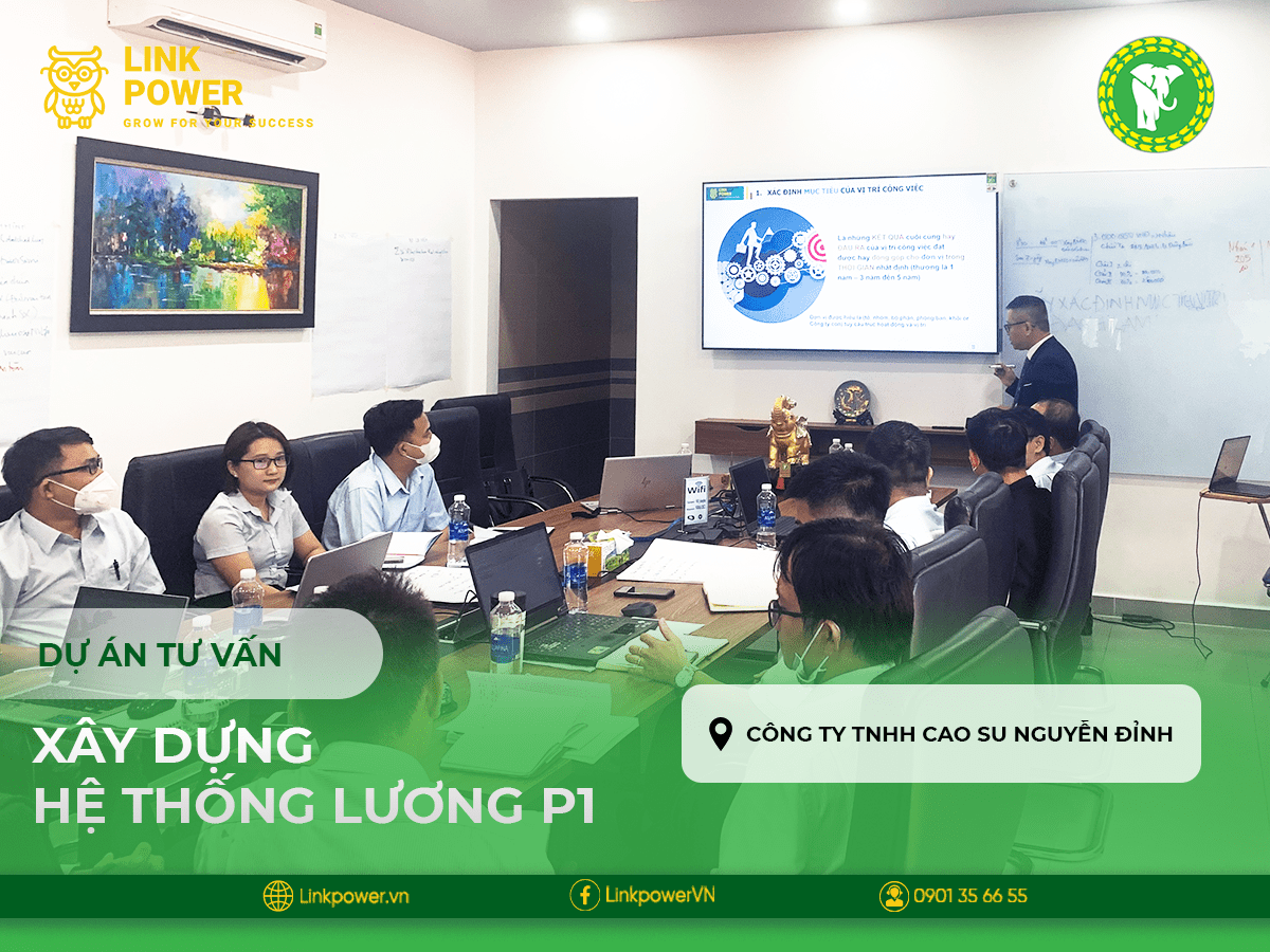 DỰ ÁN "XÂY DỰNG HỆ THỐNG LƯƠNG P1" TẠI CÔNG TY TNHH CAO SU NGUYỄN ĐỈNH