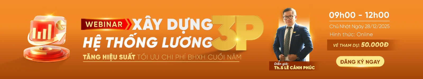 Webinar XÂY DỰNG HỆ THỐNG LƯƠNG 3P
