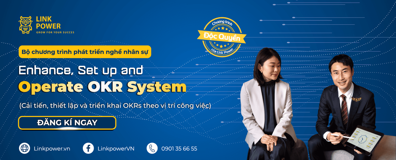 CHƯƠNG TRÌNH ĐÀO TẠO CẢI TIẾN, THIẾT LẬP VÀ TRIỂN KHAI OKRs THEO VỊ TRÍ CÔNG VIỆC