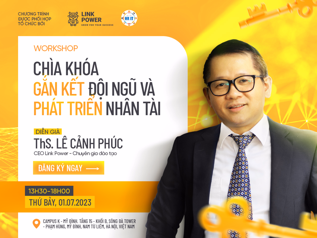 WORKSHOP: CHÌA KHÓA GẮN KẾT ĐỘI NGŨ VÀ PHÁT TRIỂN NHÂN TÀI