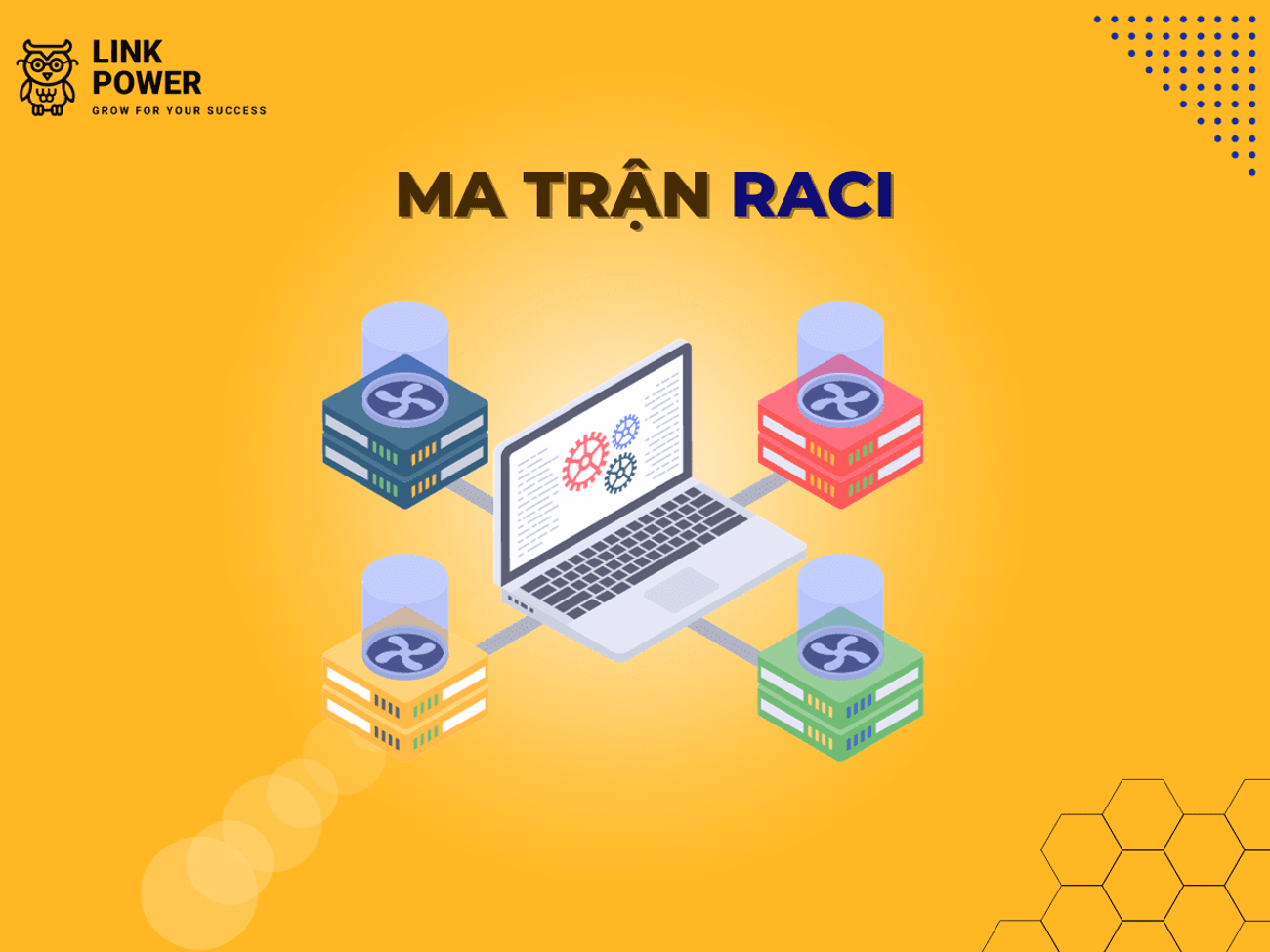 MA TRẬN RACI LÀ GÌ? VAI TRÒ CỦA MA TRẬN RACI TRONG DỰ ÁN?