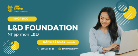 KHÓA HỌC NHẬP MÔN L&D - L&D FOUNDATION