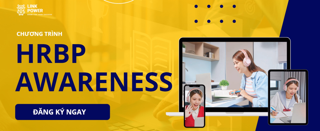CHƯƠNG TRÌNH HRBP AWARENESS ONLINE