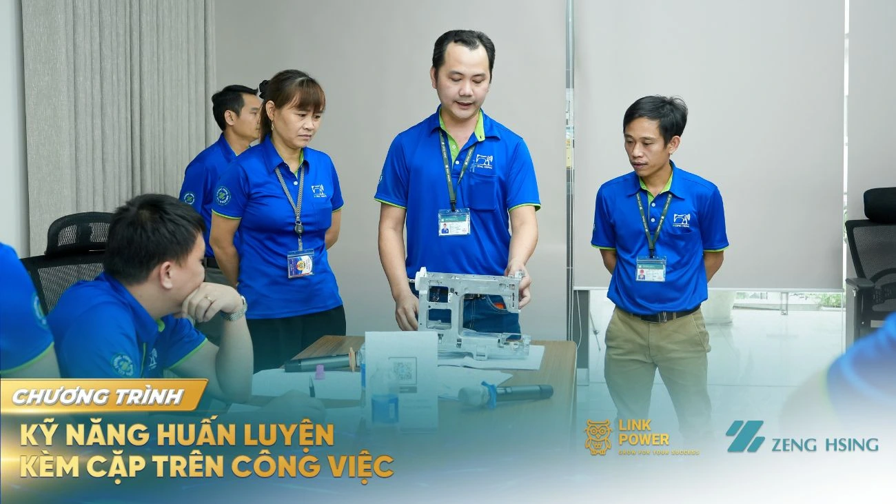 CHƯƠNG TRÌNH ĐÀO TẠO “KỸ NĂNG HUẤN LUYỆN KÈM CẶP TRÊN CÔNG VIỆC” TẠI ZENG HSING