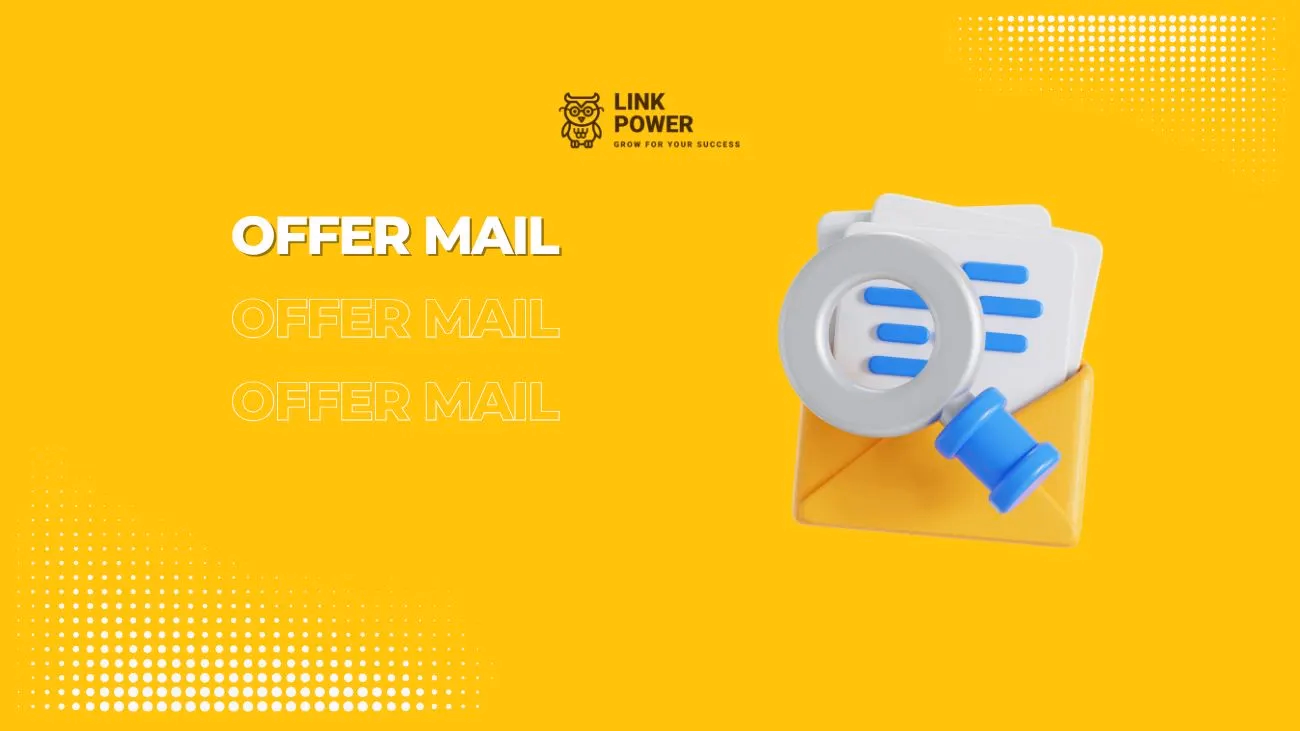 OFFER MAIL XUẤT SÁC - TỶ LỆ NHẬN JOB TĂNG CAO