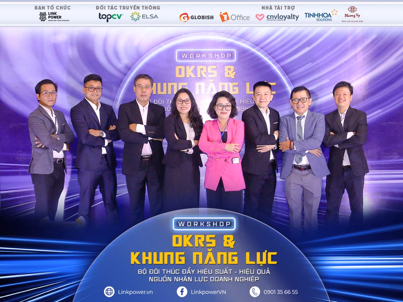 RECAP WORKSHOP: "OKR & KHUNG NĂNG LỰC" BỘ ĐÔI THÚC ĐẨY HIỆU SUẤT - HIỆU QUẢ NGUỒN NHÂN LỰC DOANH NGHIỆP