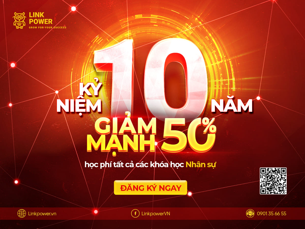 KỶ NIỆM 10 NĂM - GIẢM MẠNH 50% HỌC PHÍ TẤT CẢ CÁC KHÓA HỌC