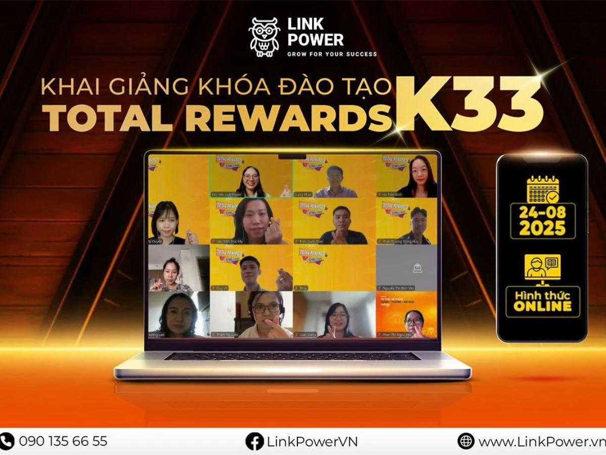 Link Power Trung tâm đầu tiên tại Việt Nam đào tạo Total Rewards