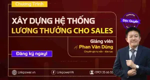 KHÓA HỌC XÂY DỰNG HỆ THỐNG KHUNG LƯƠNG, THƯỞNG CHO SALES (SALES INCENTIVE PLANNING)