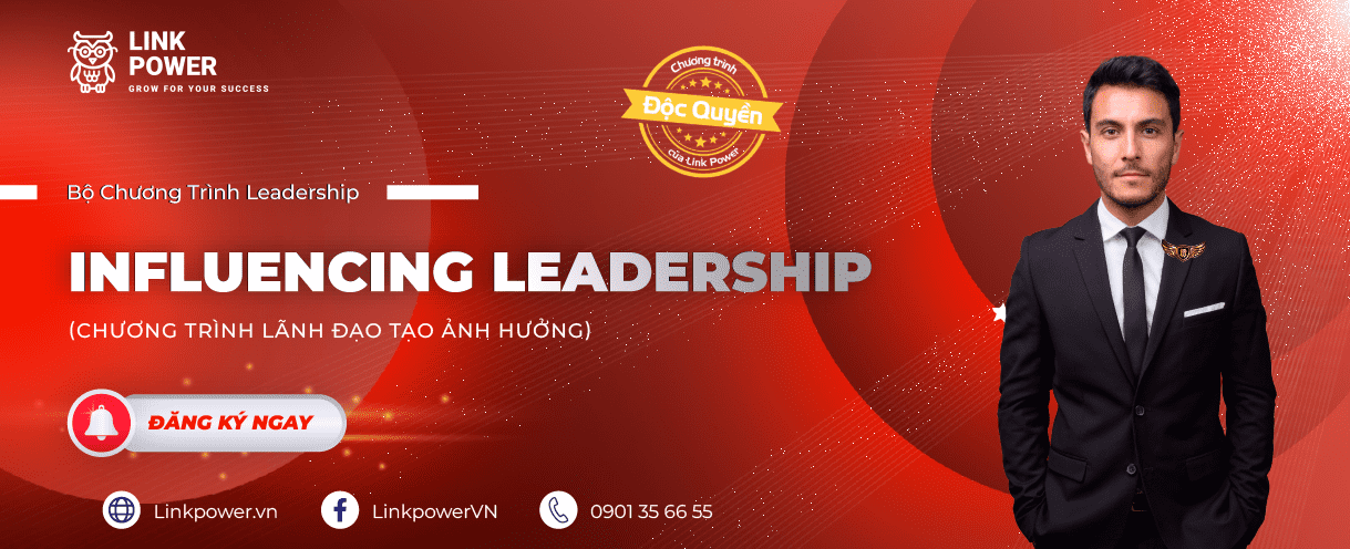 CHƯƠNG TRÌNH ĐÀO TẠO LÃNH ĐẠO TẠO ẢNH HƯỞNG