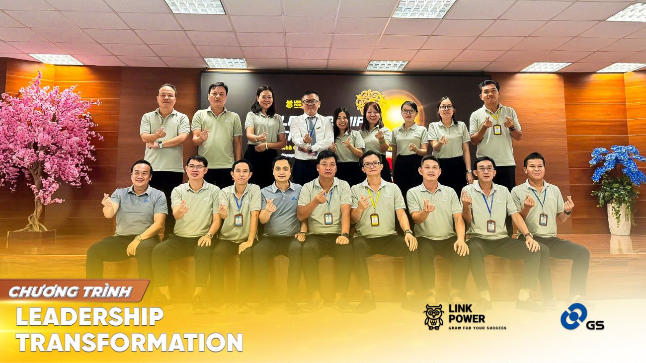 CHƯƠNG TRÌNH ĐÀO TẠO “LEADERSHIP TRANSFORMATION” TẠI CÔNG TY ẮC QUY GS VIỆT NAM