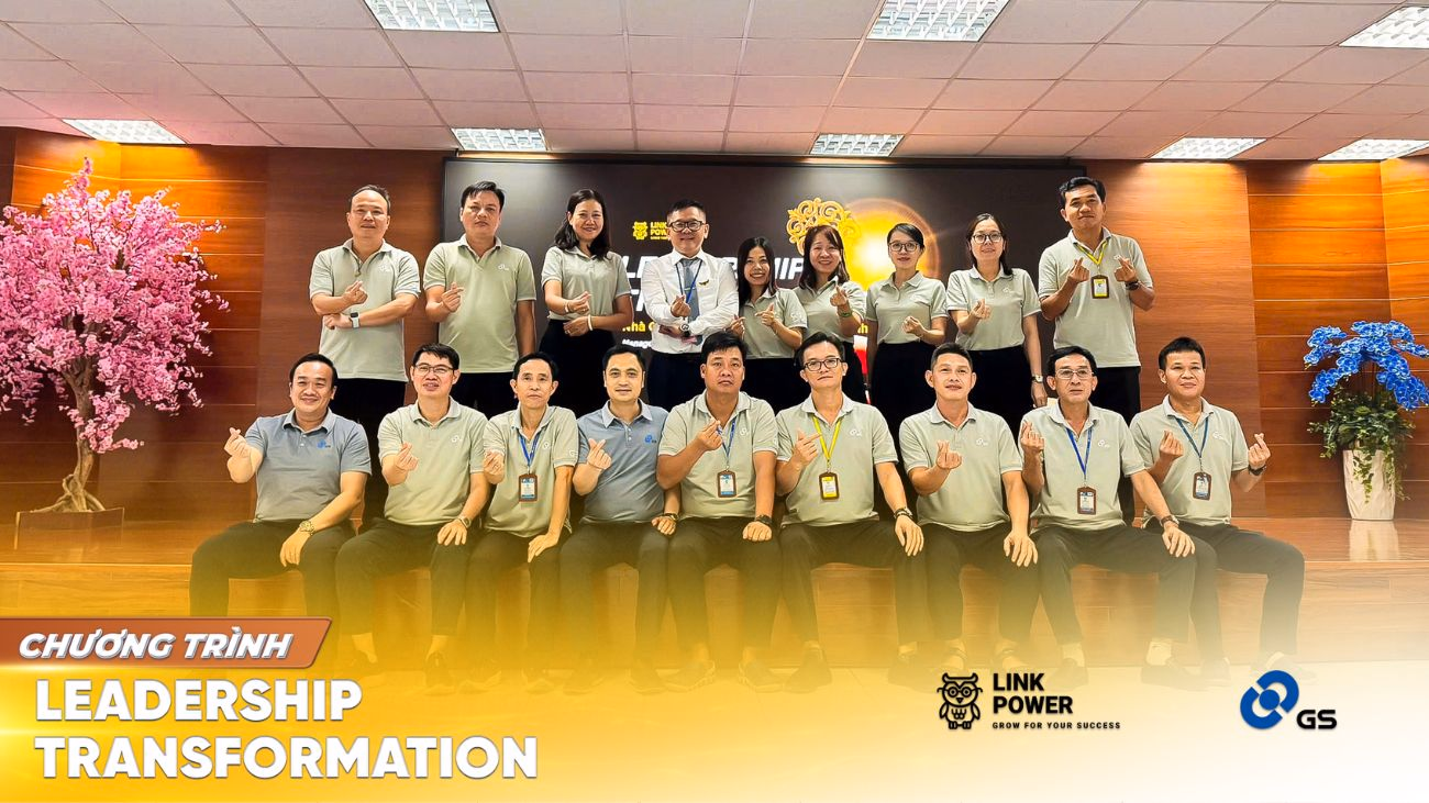 CHƯƠNG TRÌNH ĐÀO TẠO “LEADERSHIP TRANSFORMATION” TẠI CÔNG TY ẮC QUY GS VIỆT NAM