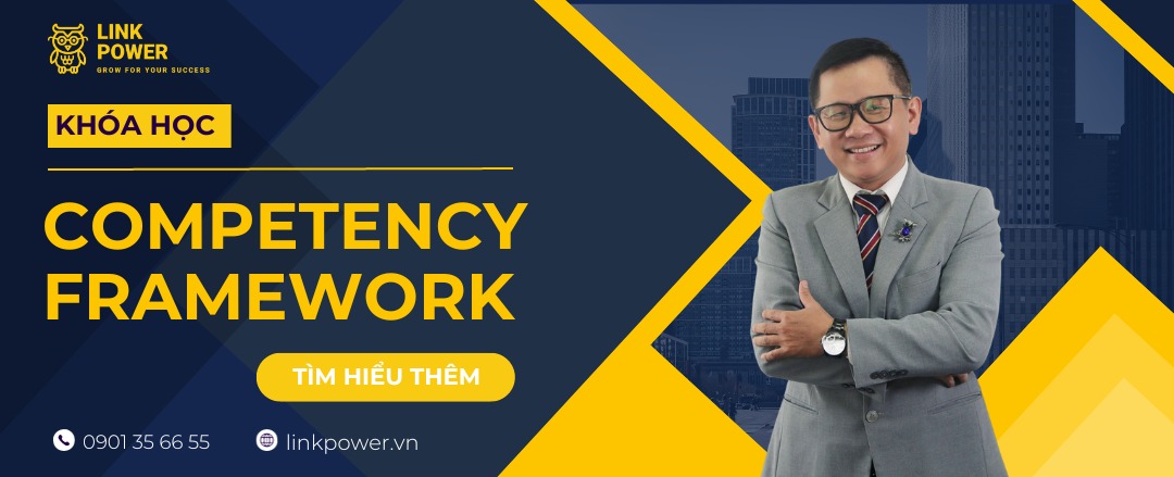 KHÓA HỌC COMPETENCY FRAMEWORK - HIỂU VÀ VẬN DỤNG KHUNG NĂNG LỰC