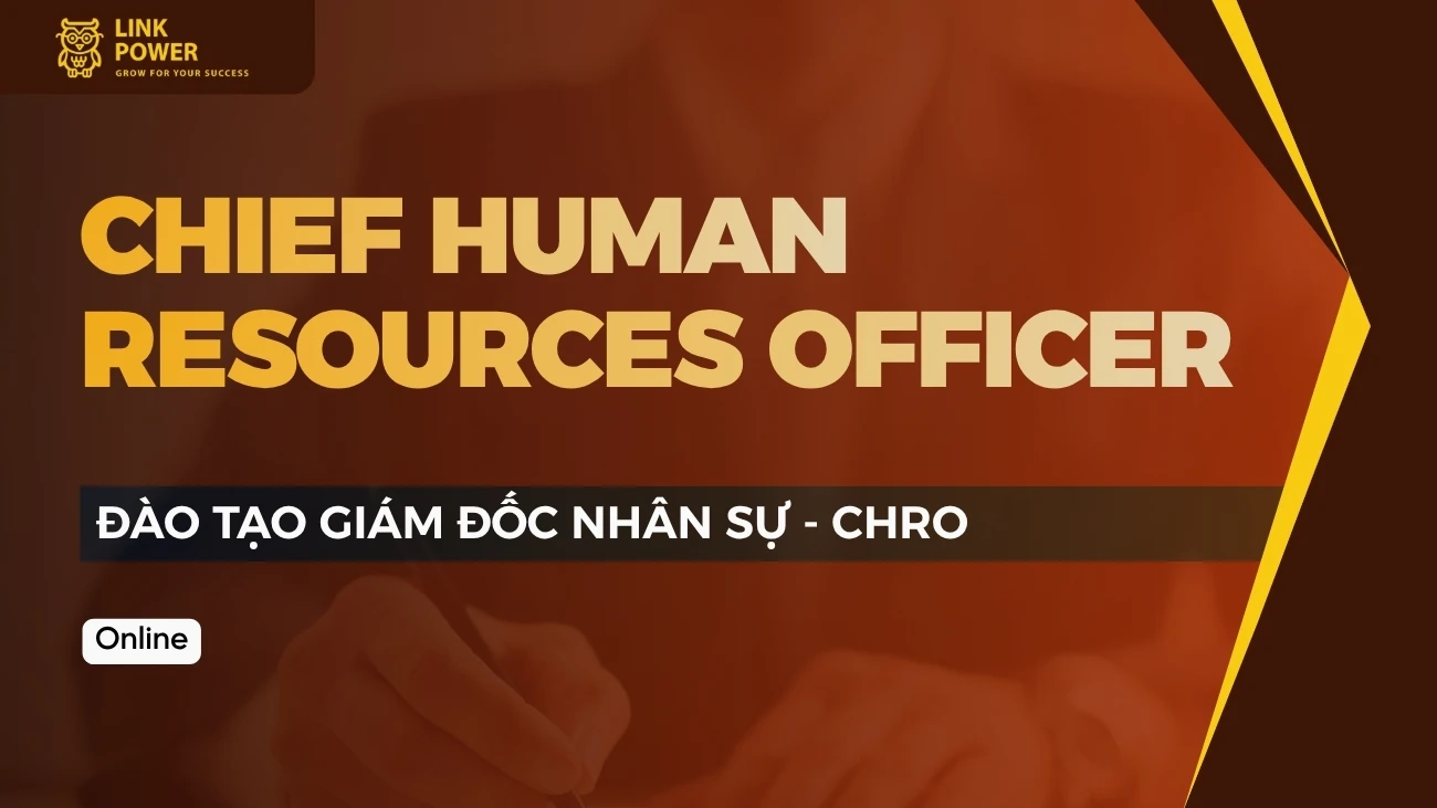 CHƯƠNG TRÌNH CHRO -  ĐÀO TẠO GIÁM ĐỐC NHÂN SỰ