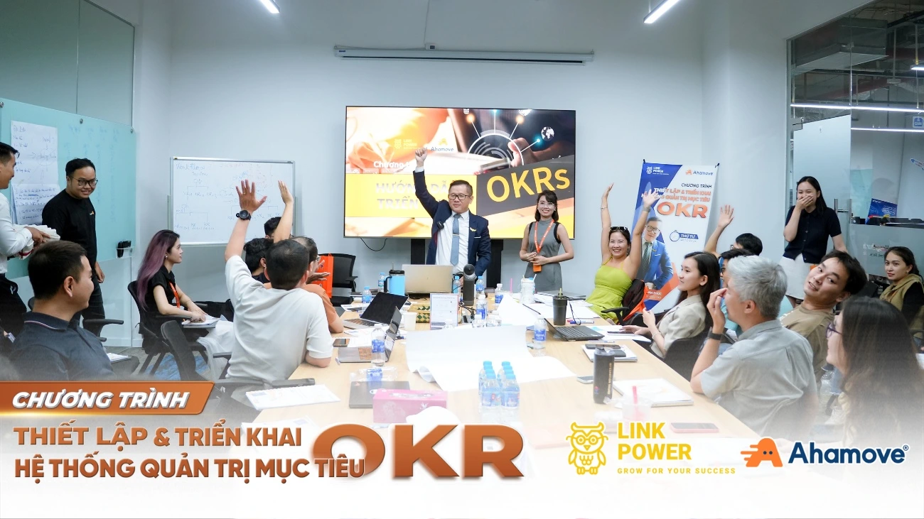 CHƯƠNG TRÌNH ĐÀO TẠO “THIẾT LẬP VÀ & TRIỂN KHAI HỆ THỐNG QUẢN TRỊ MỤC TIÊU OKR” TẠI AHAMOVE